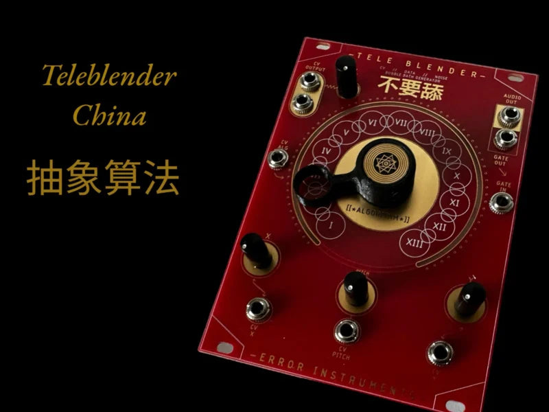 Error Instruments - Teleblender [China]